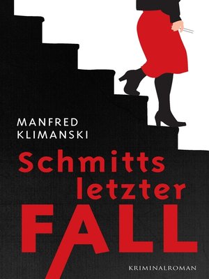cover image of Schmitts letzter Fall